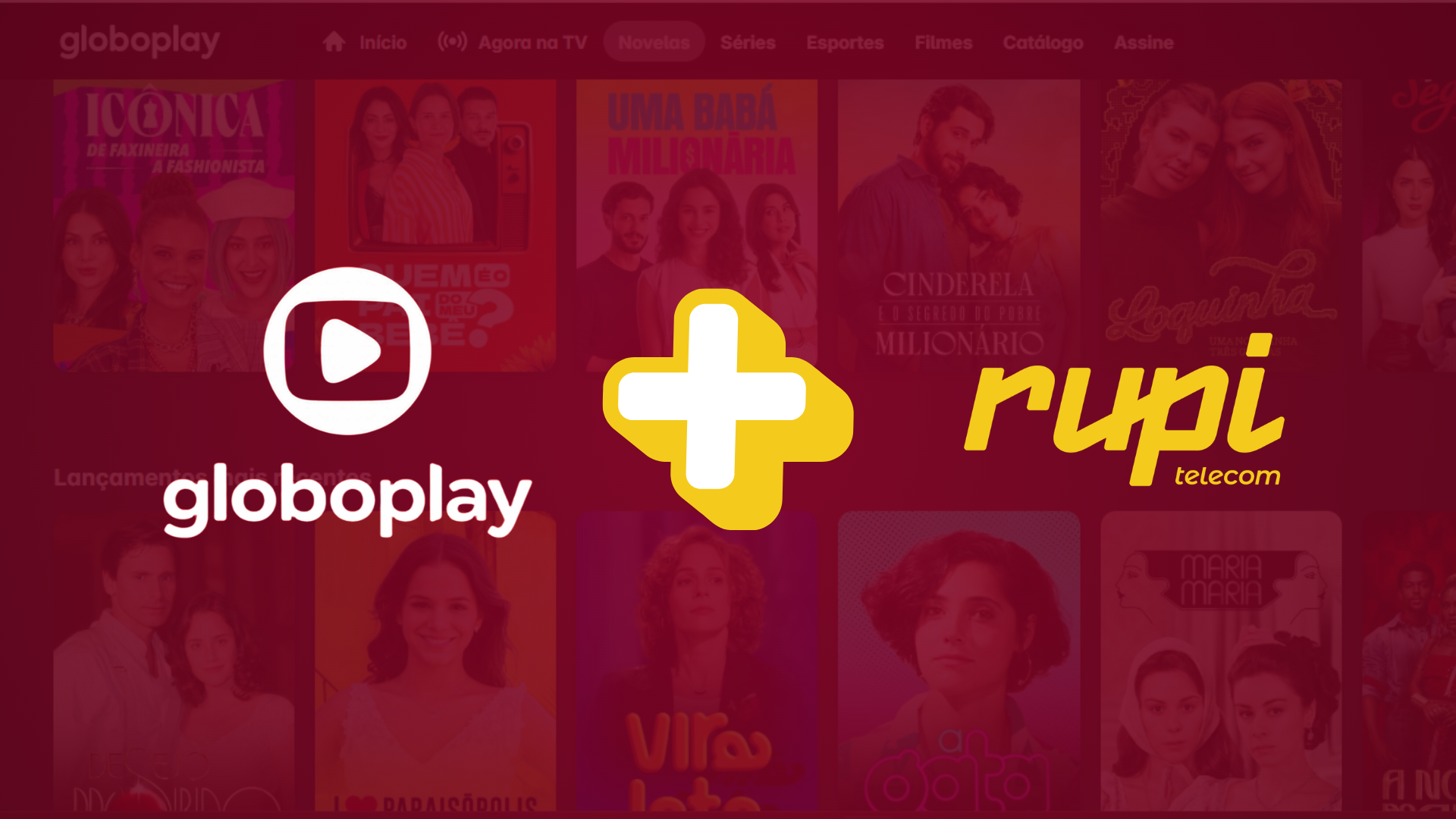 Globoplay chegou na Rupi Telecom
